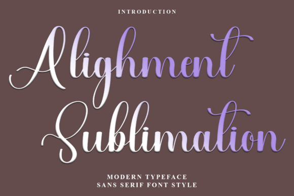 Alighment Sublimation: A Charming Font for Creative Projects