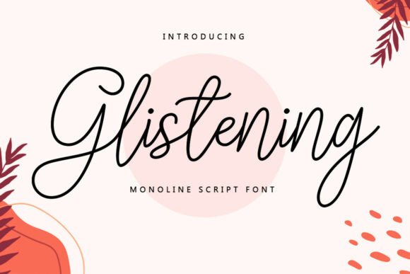 Glistening: An Elegant Script Font for Refined Designs